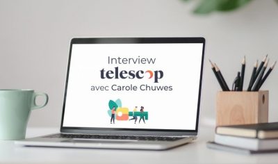 interview Telescop avec Carole Chuwes
