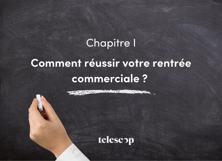 comment réussir sa rentrée commerciale ?