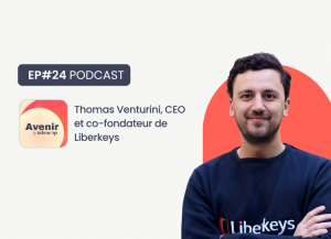 Thomas Venturini CEO et co-fondateur de Liberkeys
