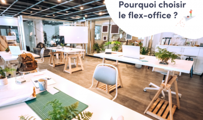 pourquoi faut-il choisir le flex-office ?