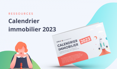 calendrier immobilier 2023, les évènements et salons à ne pas manquer en tant que professionnels