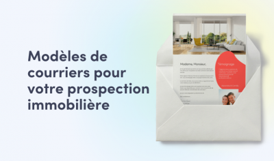 Modèles de courriers prospection immobilière