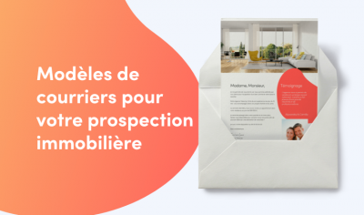 Modèles de courriers prospection immobilière