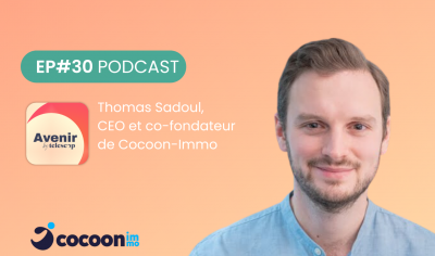 podcast avenir de Telescop avec Thomas Sadoul de Cocoon Immo