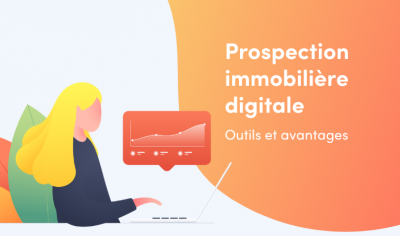 Prospection immobilière digitale