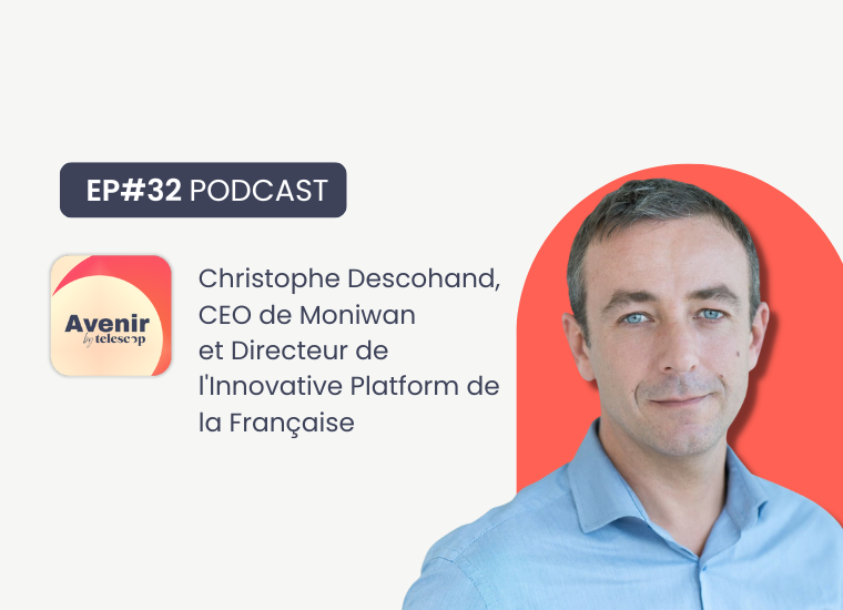 Christophe Descohand, CEO de Moniwan et Directeur de l'Innovative Platform de la Française