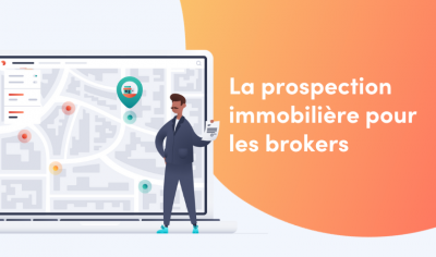 prospection immobilière brokers