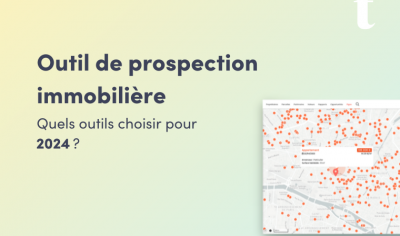 vignette blog pour article sur les outils de prospection immobilière à utiliser en 2024