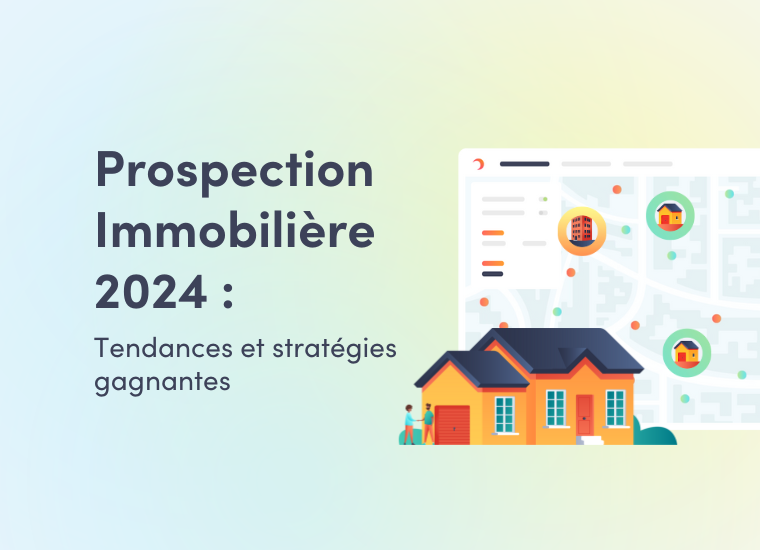 prospection immobilière 2024