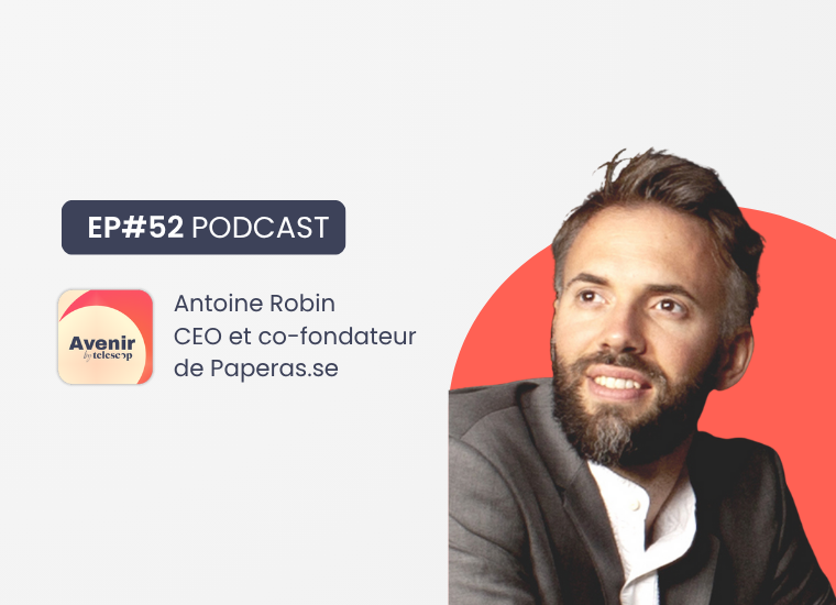 Antoine Robin, sur le podcast immobilier de Telescop