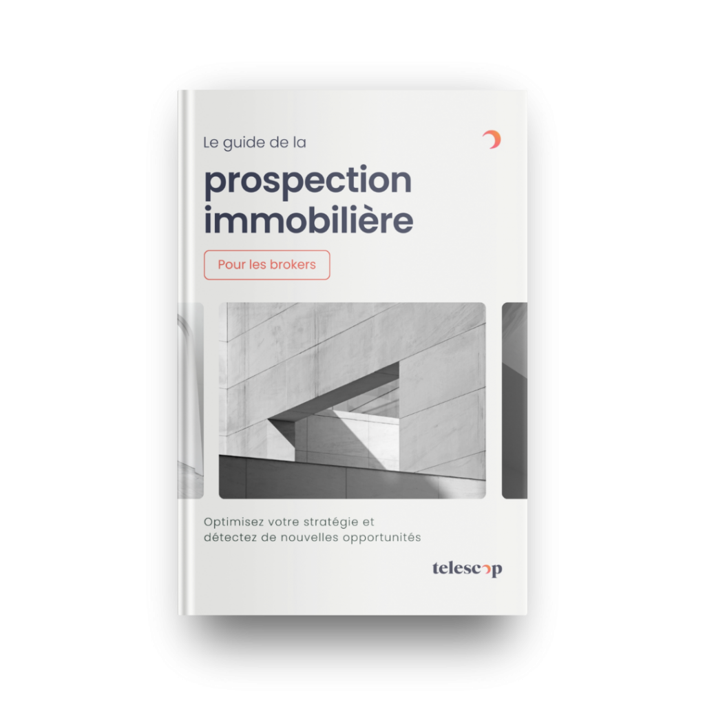 Guide broker pour la prospection immobilière, Telescop