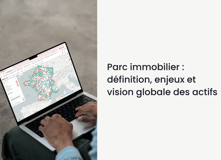 article sur les parcs immobilier : définition, enjeux, et vision globale des actifs
