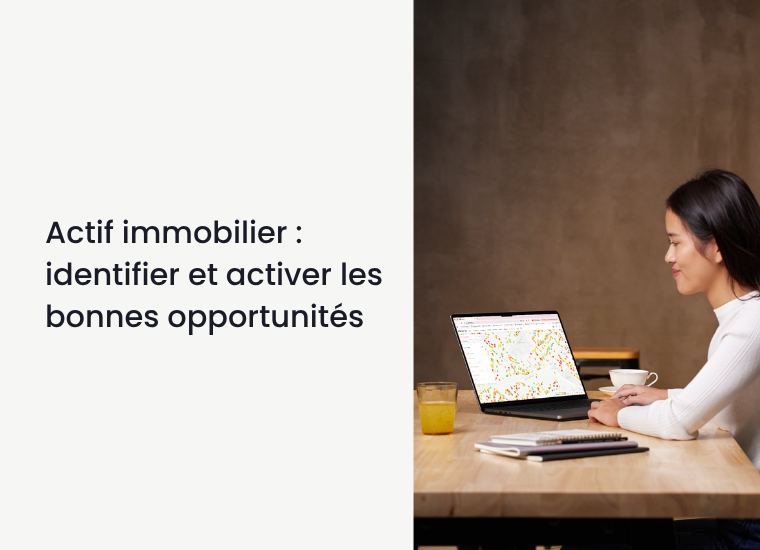 Actif immobilier : Comment identifier et activer les bonnes opportunités